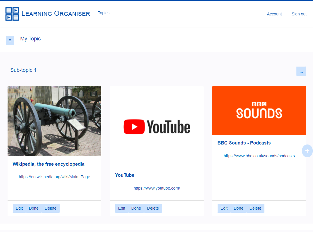 Example Topic with 3 learning items underneath, Wikipedia, YouTube and BBC Sounds Podcasts.